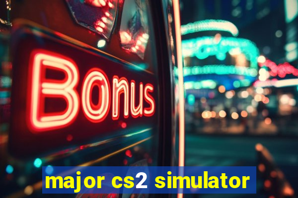 major cs2 simulator